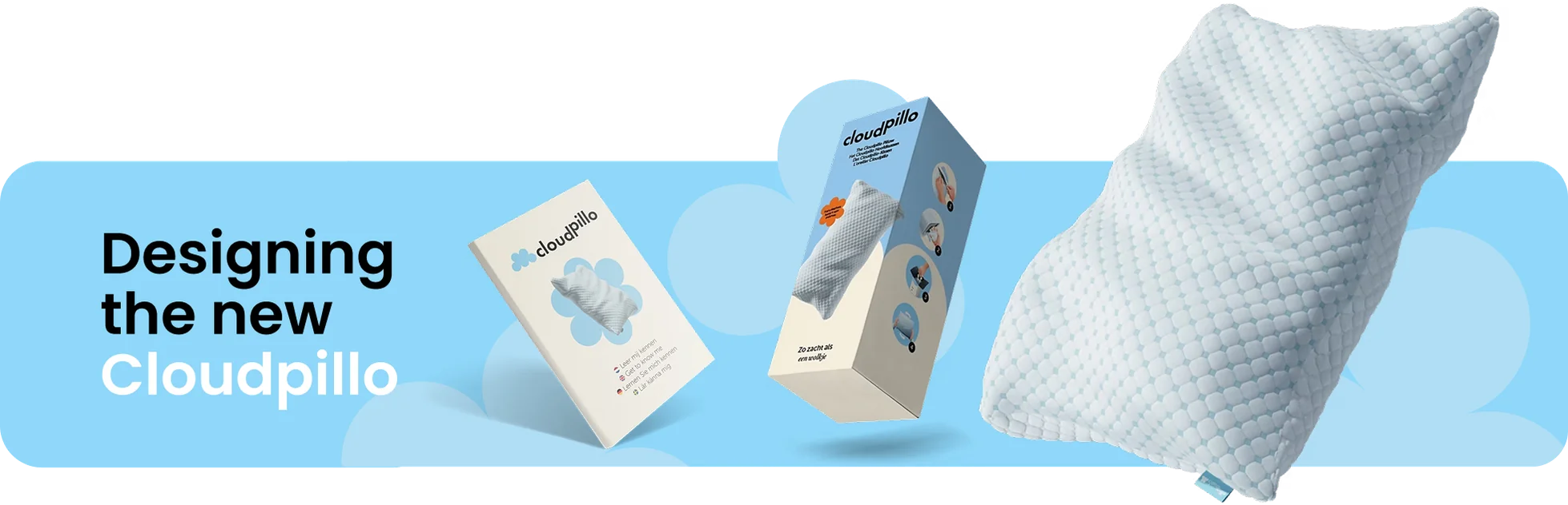 Designing the new Cloudpillo